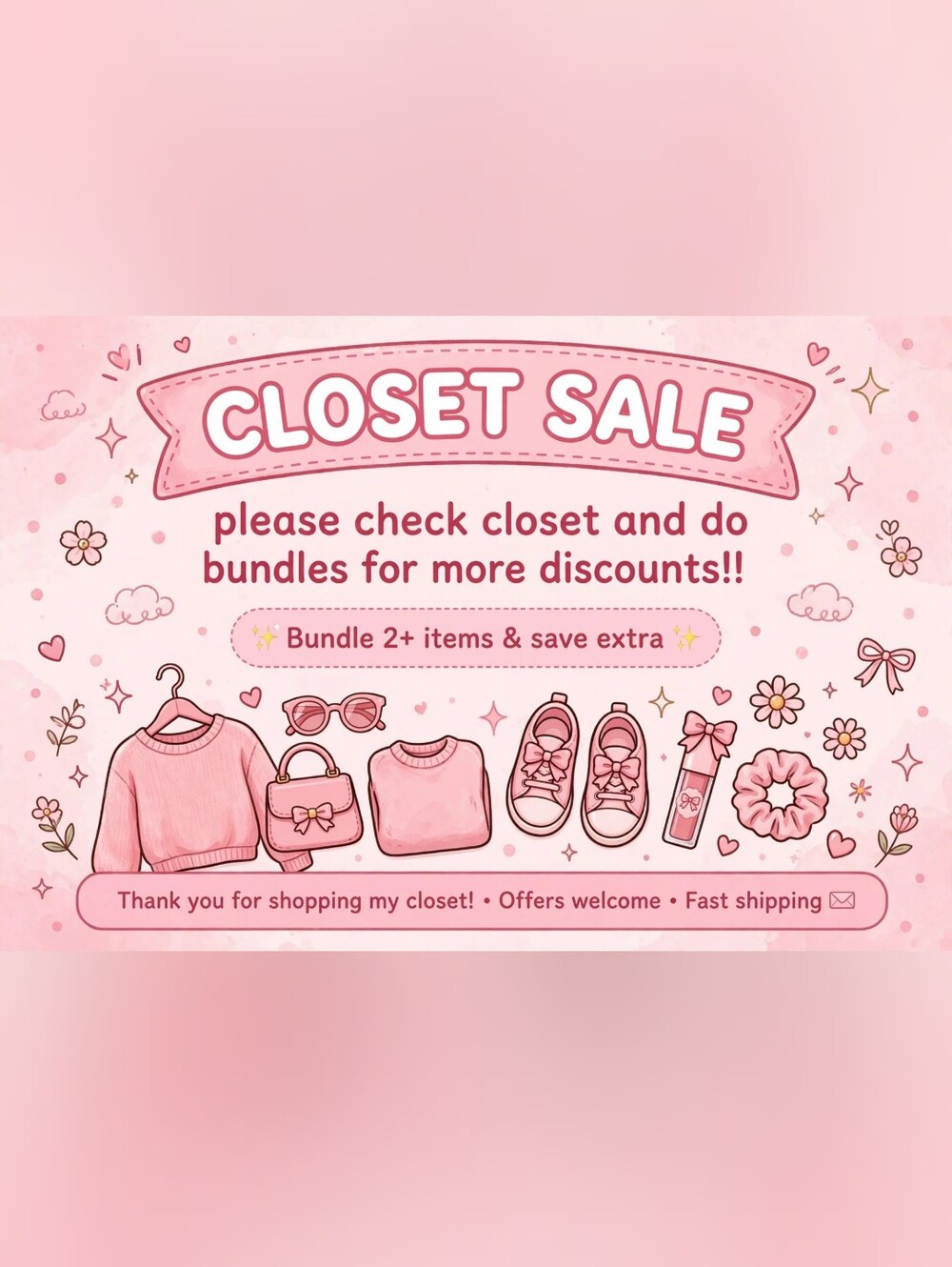 Closet Sale - Bundle for more Discounts!!!!